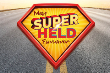 Kampagne "Mein SUPERHELD | mein Fahrlehrer"